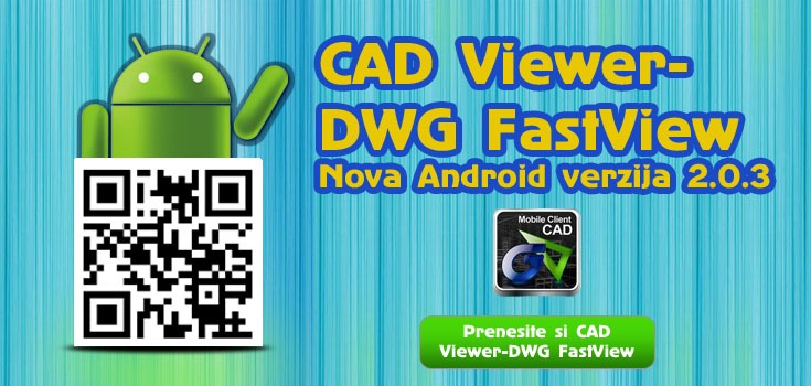 CAD Viewer-DWG FastView - posodobljena različica za Android uporabnike